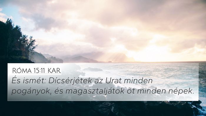 Róma 15:11 KAR Bible Verse Image