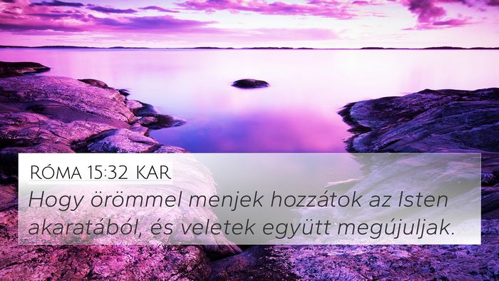 Róma 15:32 KAR Bible Verse Image