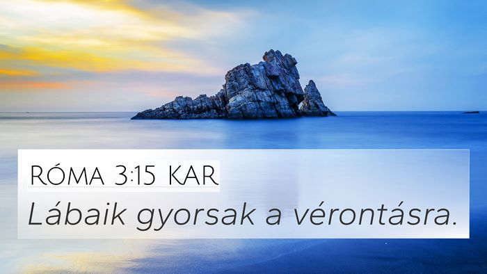 Róma 3:15 KAR Bible Verse Image