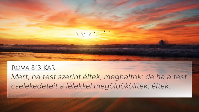 Róma 8:13 KAR Bible Verse Image
