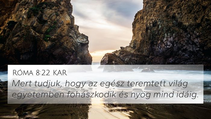 Róma 8:22 KAR Bible Verse Image