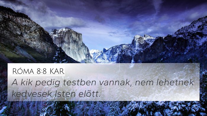Róma 8:8 KAR Bible Verse Image