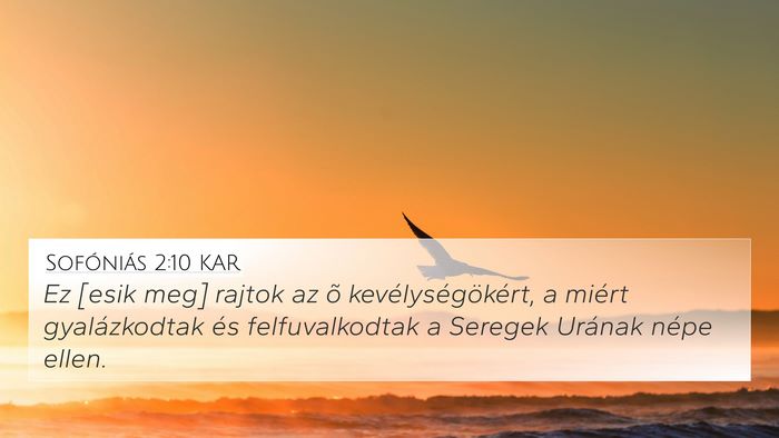 Sofóniás 2:10 KAR 4K Wallpaper - Ez [esik meg] rajtok az õ kevélységökért, a - 4K Wallpaper Bible Verse