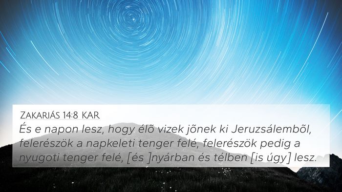 Zakariás 14:8 KAR Bible Verse Image
