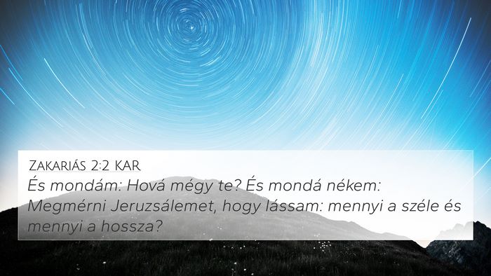 Zakariás 2:2 KAR 4K Wallpaper - És mondám: Hová mégy te? És mondá nékem: - 4K Wallpaper Bible Verse