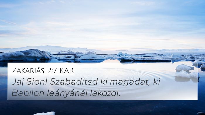 Zakariás 2:7 KAR Bible Verse Image