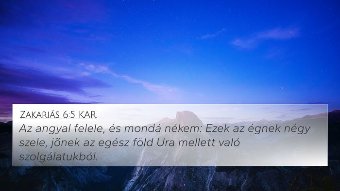 Zakariás 6:5 KAR Bible Verse Image