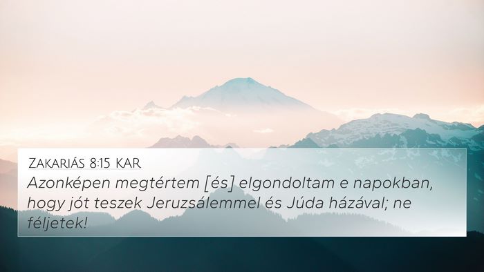 Zakariás 8:15 KAR Bible Verse Image
