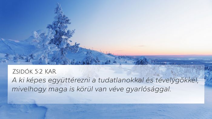 Zsidók 5:2 KAR Bible Verse Image
