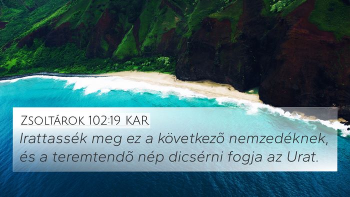 Zsoltárok 102:19 KAR Bible Verse Image