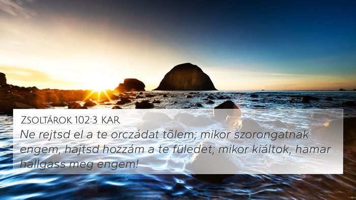 Zsoltárok 102:3 KAR Bible Verse Image