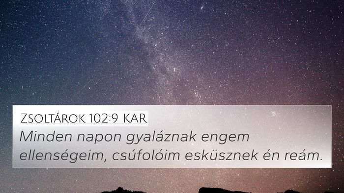 Zsoltárok 102:9 KAR Bible Verse Image
