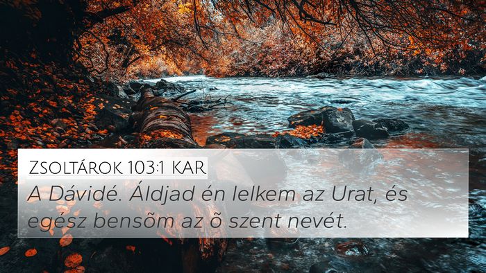 Zsoltárok 103:1 KAR Bible Verse Image