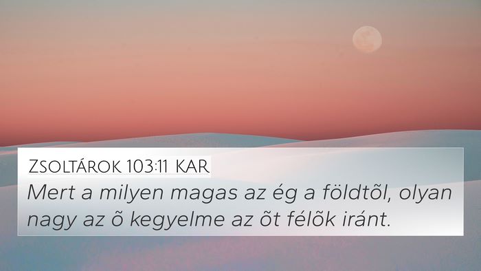 Zsoltárok 103:11 KAR Bible Verse Image