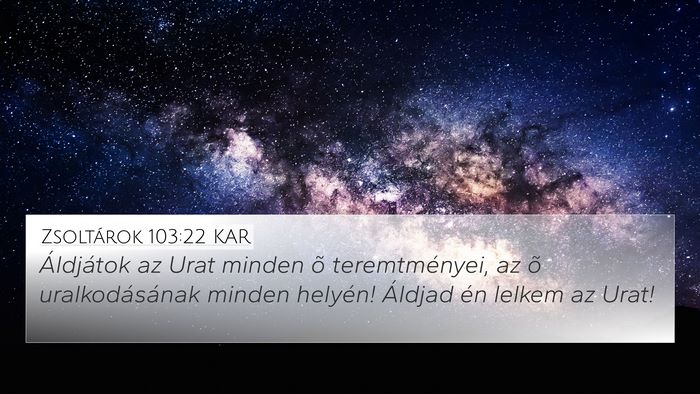 Zsoltárok 103:22 KAR Bible Verse Image
