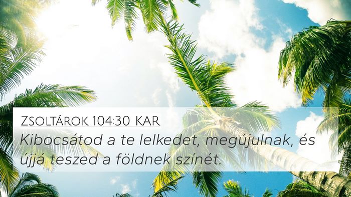 Zsoltárok 104:30 KAR Bible Verse Image