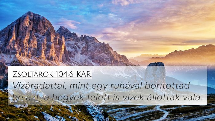 Zsoltárok 104:6 KAR Bible Verse Image