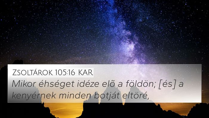 Zsoltárok 105:16 KAR Bible Verse Image