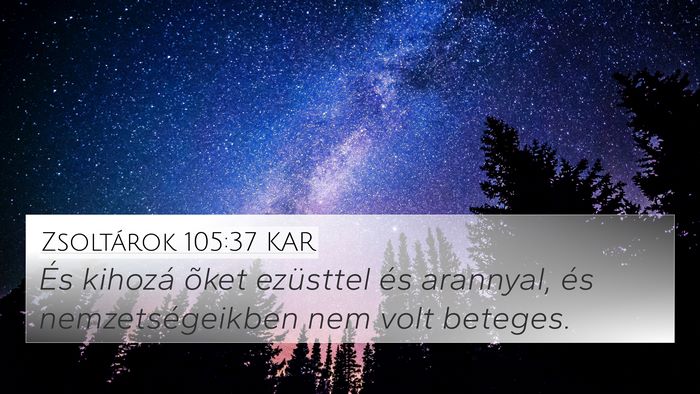 Zsoltárok 105:37 KAR Bible Verse Image