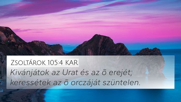 Zsoltárok 105:4 KAR Bible Verse Image