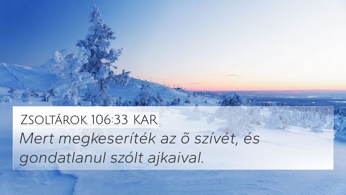 Zsoltárok 106:33 KAR Bible Verse Image