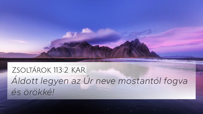 Zsoltárok 113:2 KAR Bible Verse Image