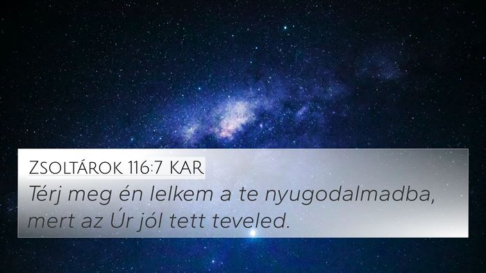 Zsoltárok 116:7 KAR Bible Verse Image