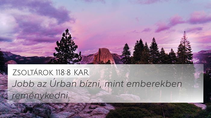 Zsoltárok 118:8 KAR Bible Verse Image