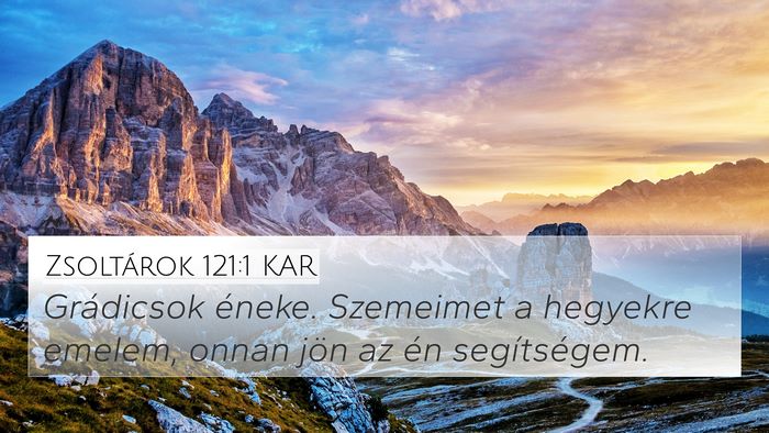 Zsoltárok 121:1 KAR Bible Verse Image