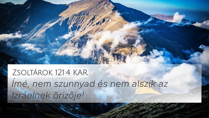 Zsoltárok 121:4 KAR Bible Verse Image