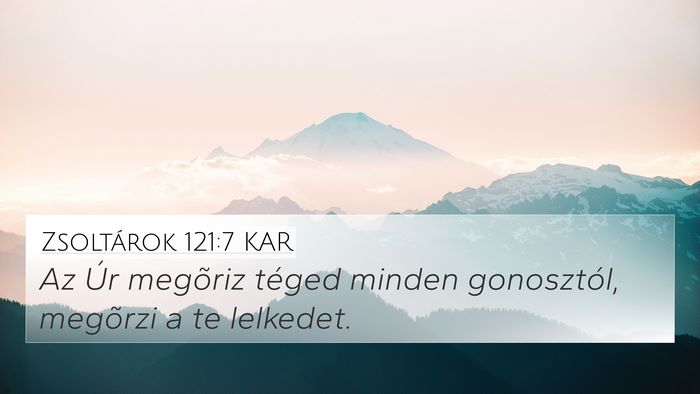 Zsoltárok 121:7 KAR Bible Verse Image