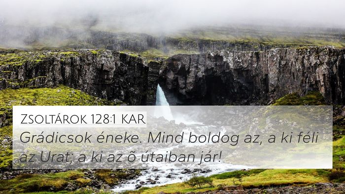 Zsoltárok 128:1 KAR Bible Verse Image