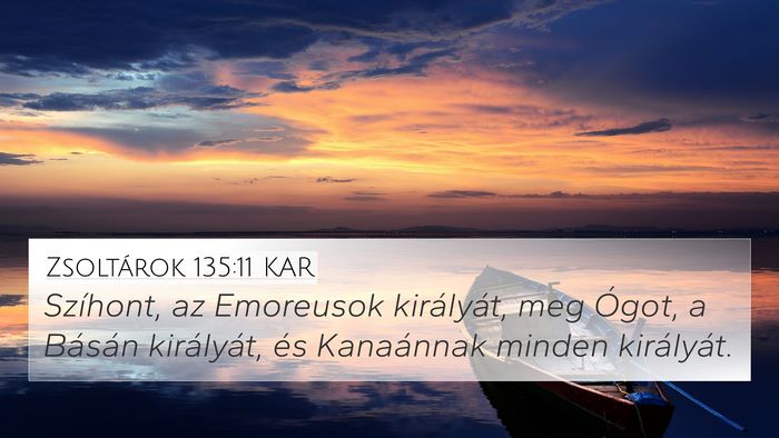 Zsoltárok 135:11 KAR Bible Verse Image
