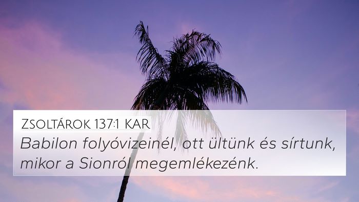 Zsoltárok 137:1 KAR Bible Verse Image