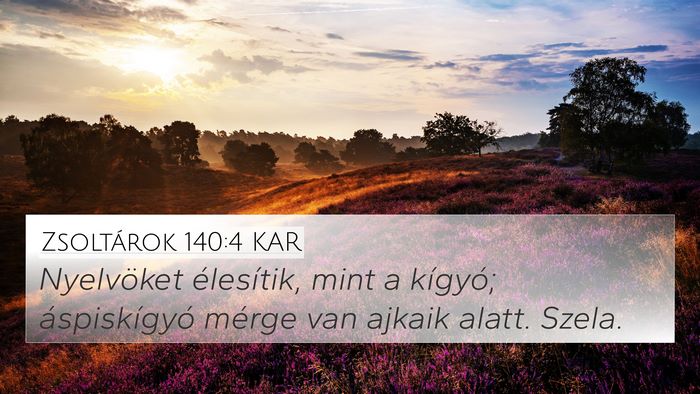 Zsoltárok 140:4 KAR Bible Verse Image