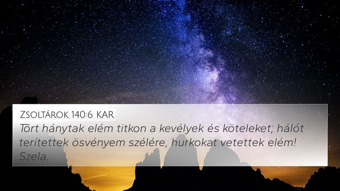 Zsoltárok 140:6 KAR Bible Verse Image