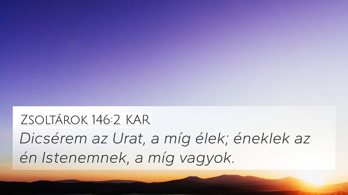 Zsoltárok 146:2 KAR Bible Verse Image