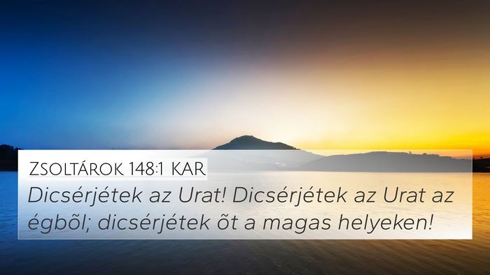 Zsoltárok 148:1 KAR Bible Verse Image