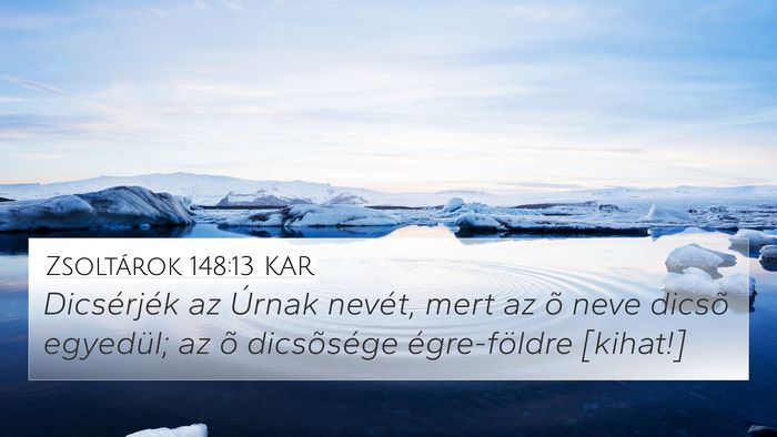 Zsoltárok 148:13 KAR Bible Verse Image
