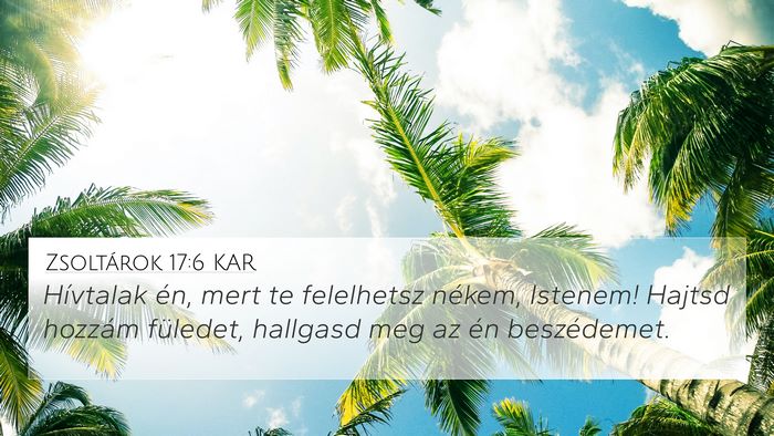 Zsoltárok 17:6 KAR Bible Verse Image
