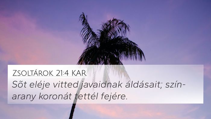 Zsoltárok 21:4 KAR 4K Wallpaper - Sõt eléje vitted javaidnak áldásait; - 4K Wallpaper Bible Verse
