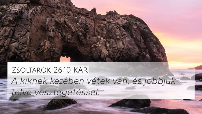 Zsoltárok 26:10 KAR Bible Verse Image