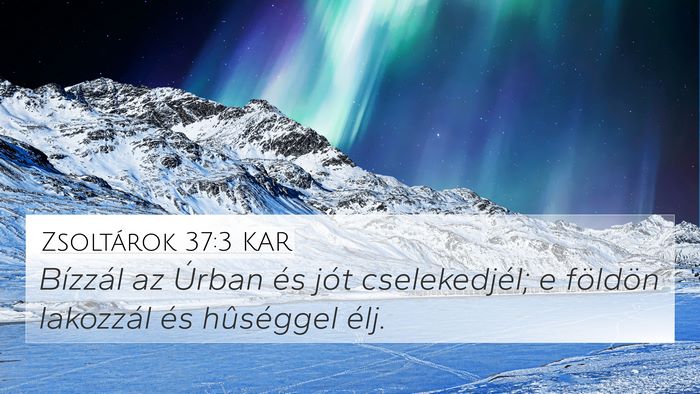 Zsoltárok 37:3 KAR Bible Verse Image