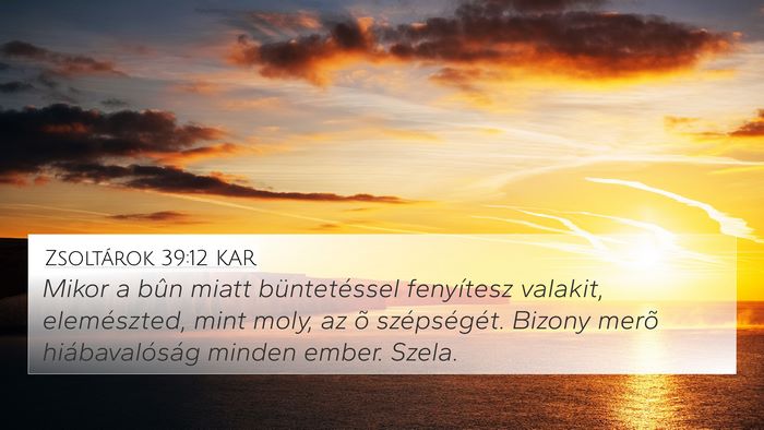 Zsoltárok 39:12 KAR Bible Verse Image