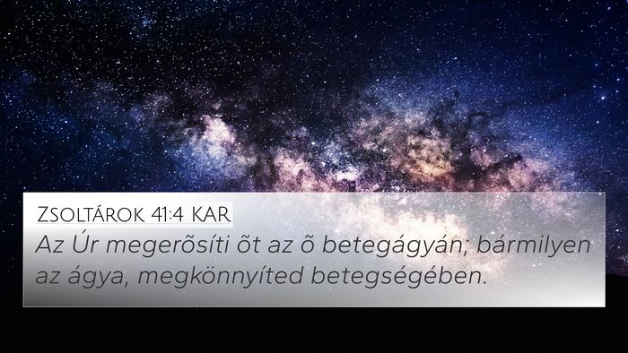 Zsoltárok 41:4 KAR Bible Verse Image