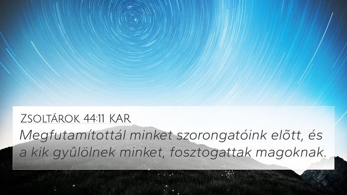 Zsoltárok 44:11 KAR Bible Verse Image