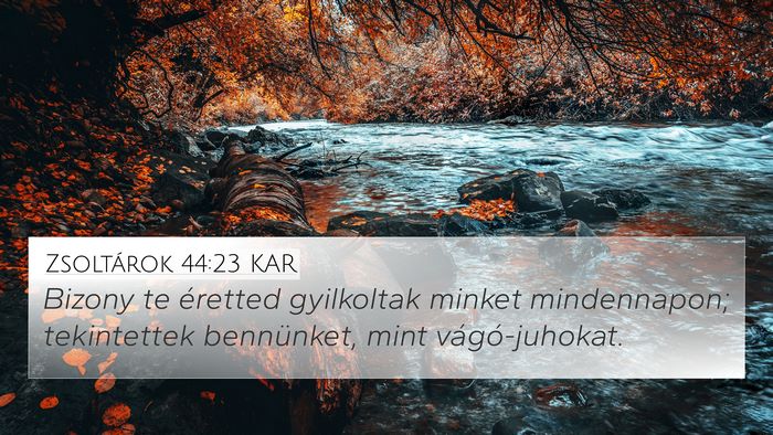 Zsoltárok 44:23 KAR Bible Verse Image