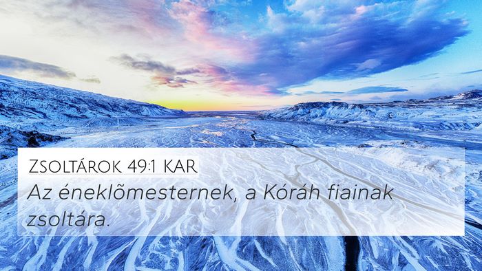 Zsoltárok 49:1 KAR Bible Verse Image