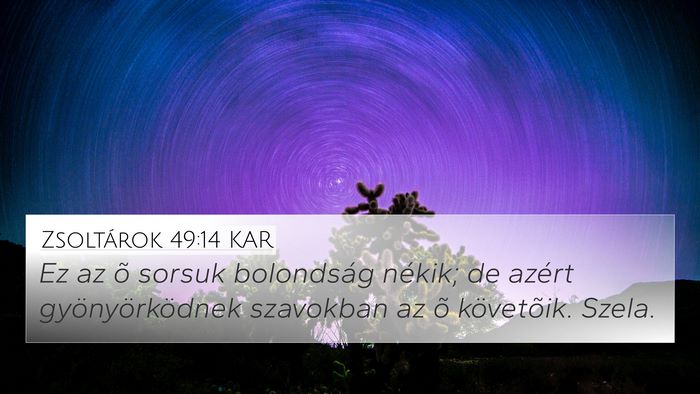Zsoltárok 49:14 KAR Bible Verse Image