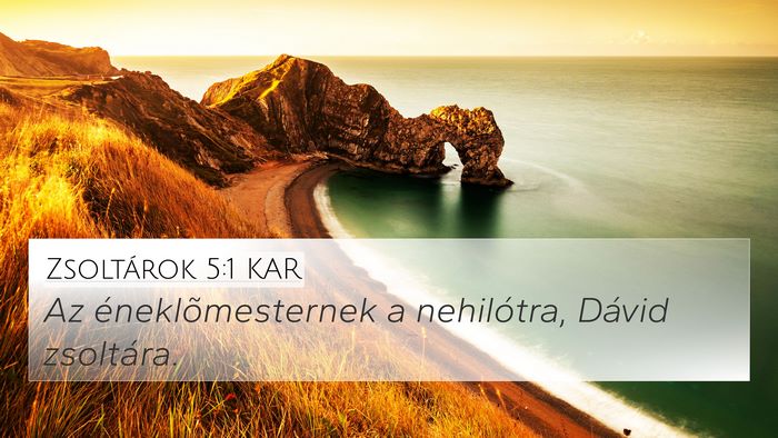 Zsoltárok 5:1 KAR Bible Verse Image